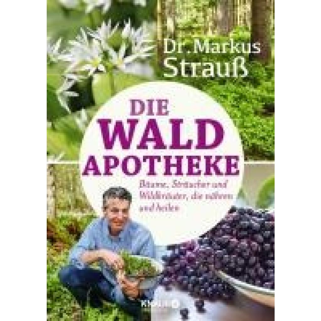Strauß, Markus: Die Wald-Apotheke