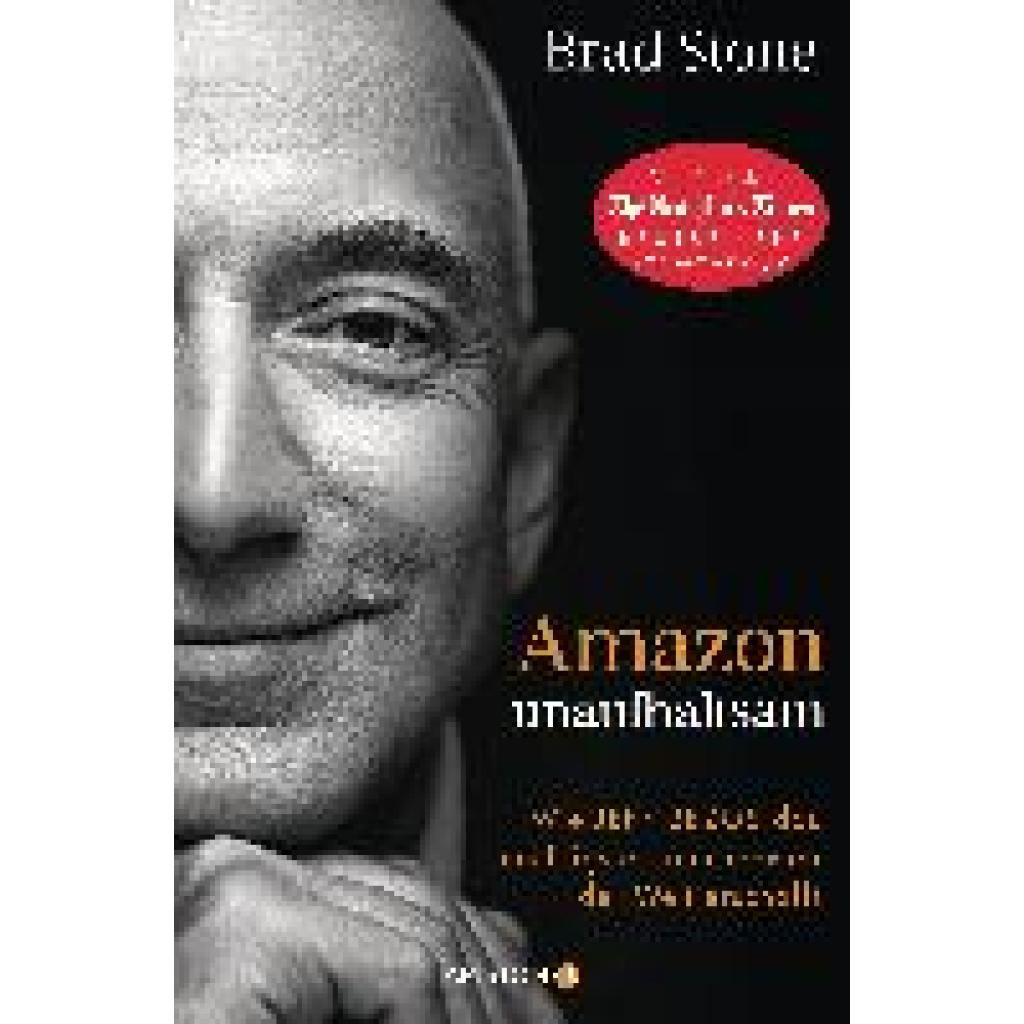 Stone, Brad: Amazon unaufhaltsam