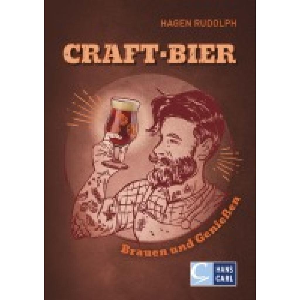 Rudolph, Hagen: Craft-Bier brauen und genießen
