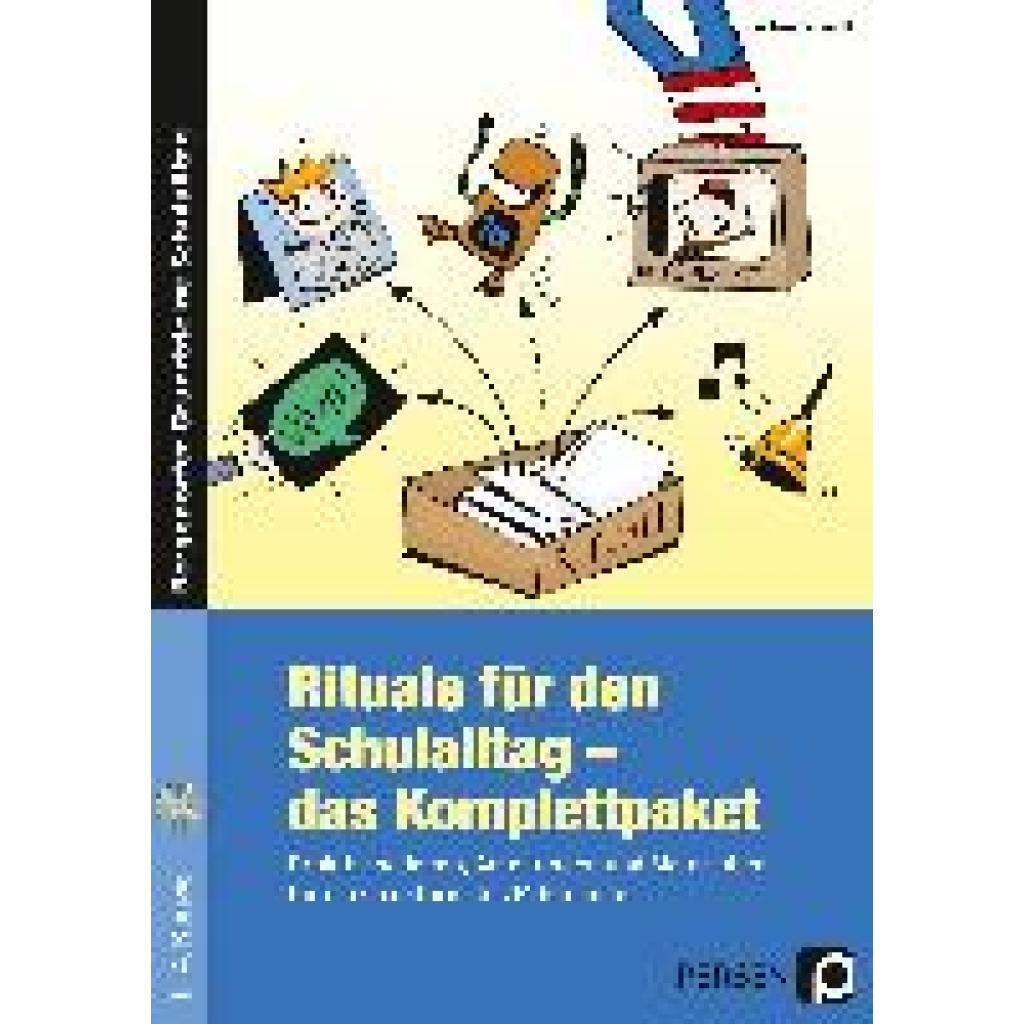 Schmidt, Jochen: Rituale für den Schulalltag - das Komplettpaket