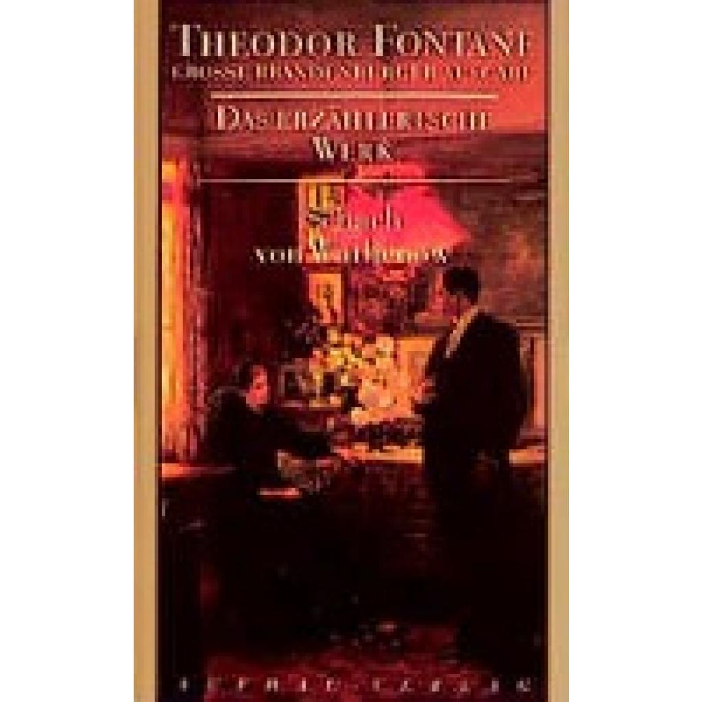 Fontane, Theodor: Das erzählerische Werk 06. Schach von Wuthenow