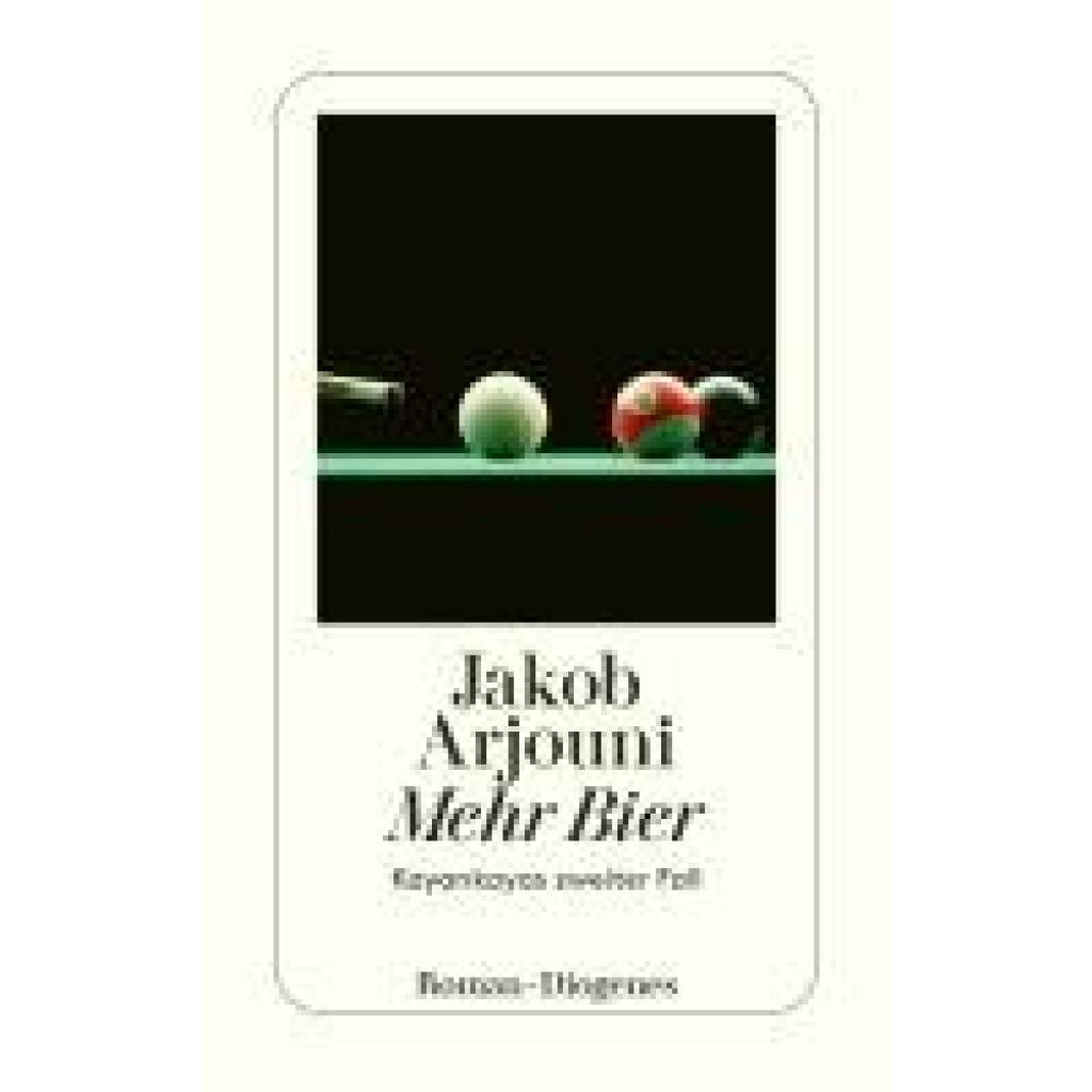 Arjouni, Jakob: Mehr Bier