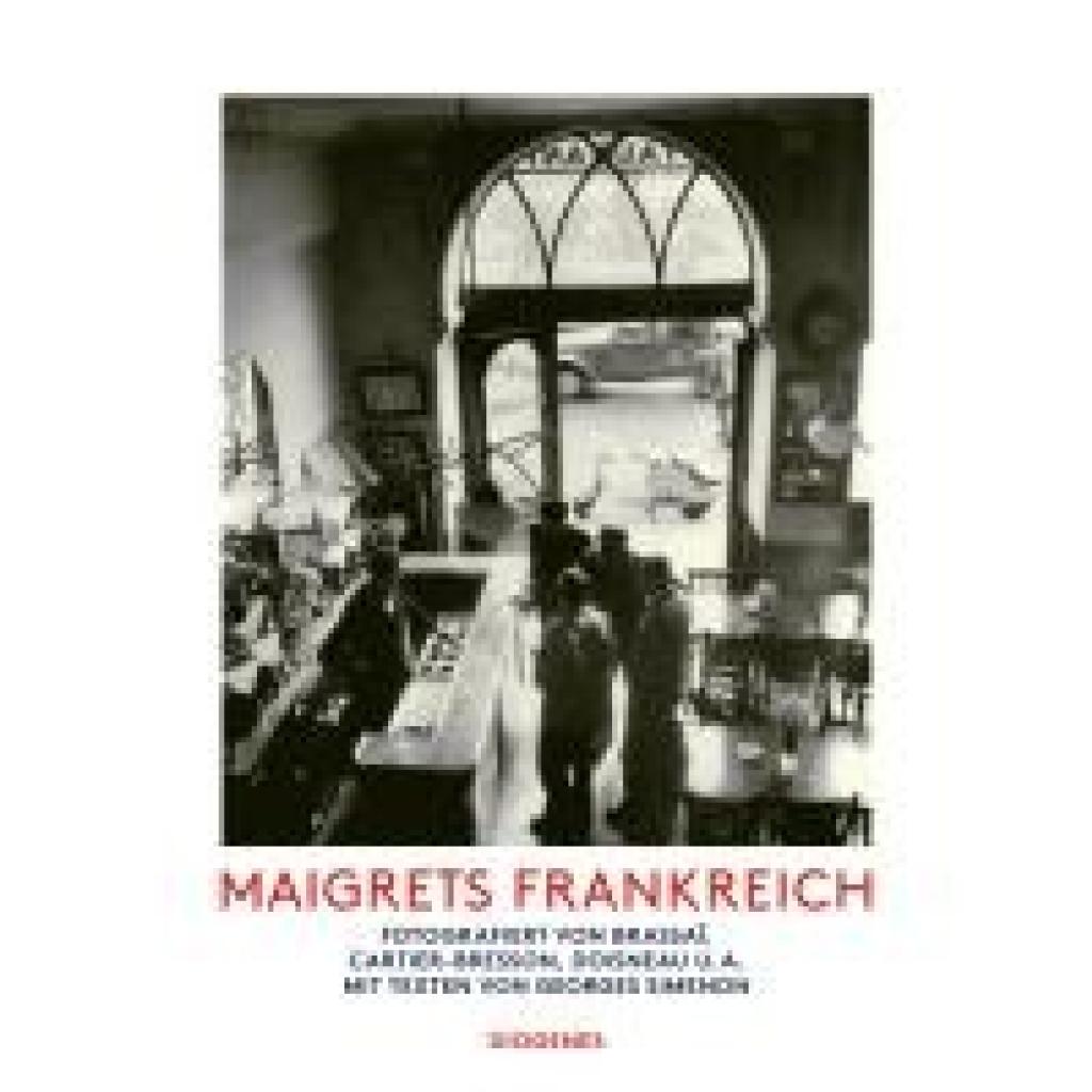 Simenon, Georges: Maigrets Frankreich