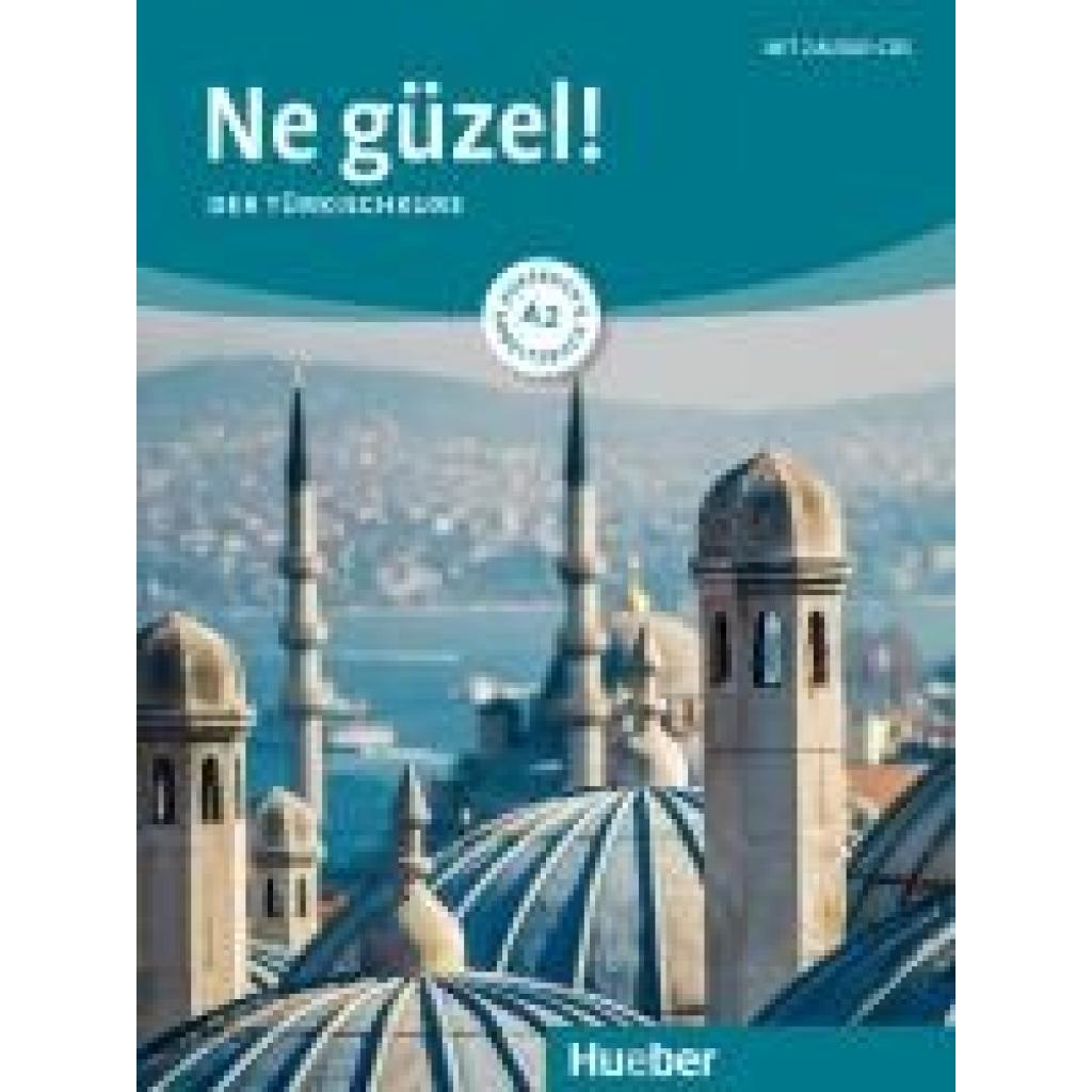 Tezel, Dogan: Ne güzel! A2 / Kurs- und Arbeitsbuch mit 2 Audio-CDs