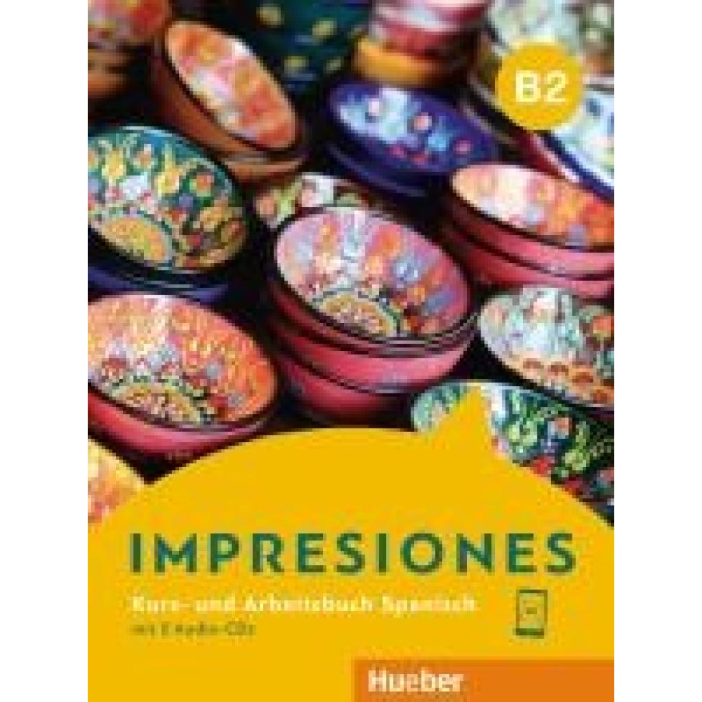 Balboa Sánchez, Olga: Impresiones B2. Kurs- und Arbeitsbuch mit 2 Audio-CDs