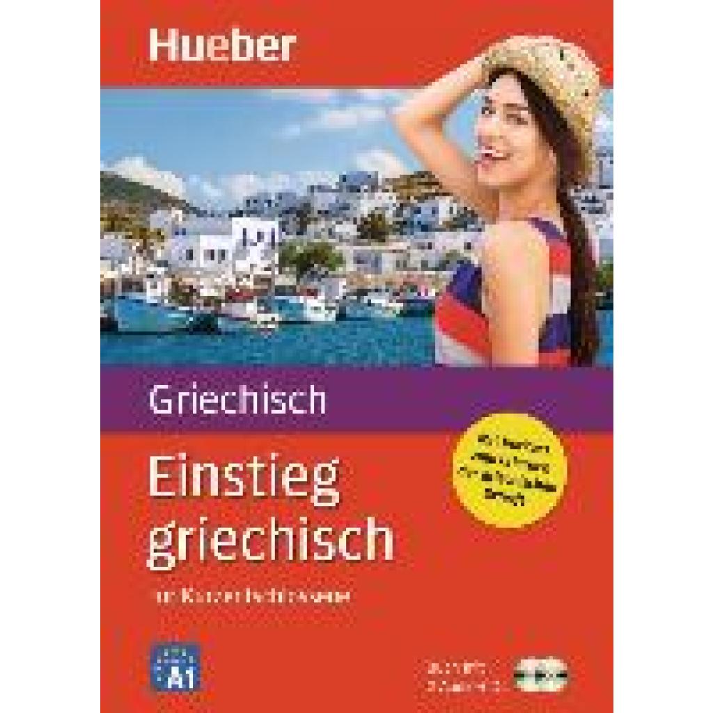 Metaxas, Ioannis: Einstieg griechisch. Paket: Buch + 2 Audio-CDs
