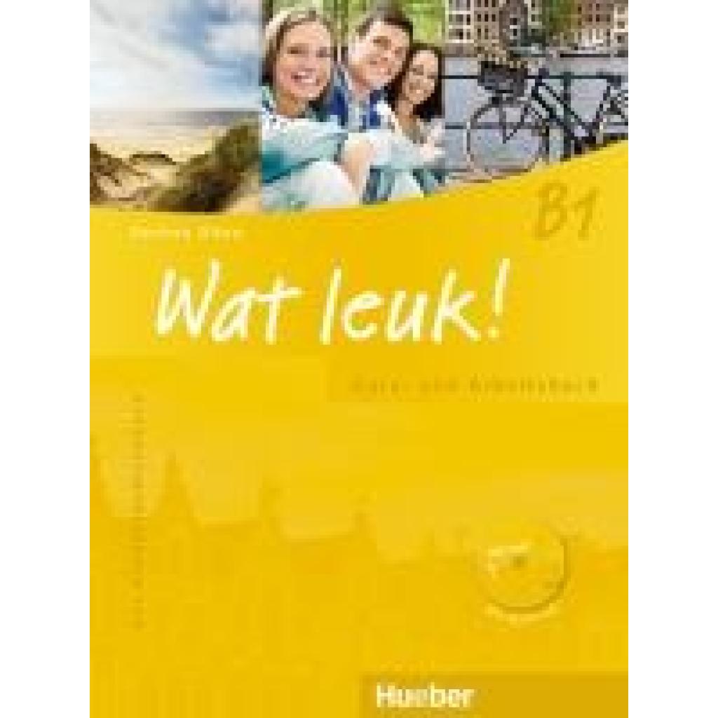 Dibra, Desiree: Wat leuk! B1. Kurs-und Arbeitsbuch mit 2 Audio-CDs