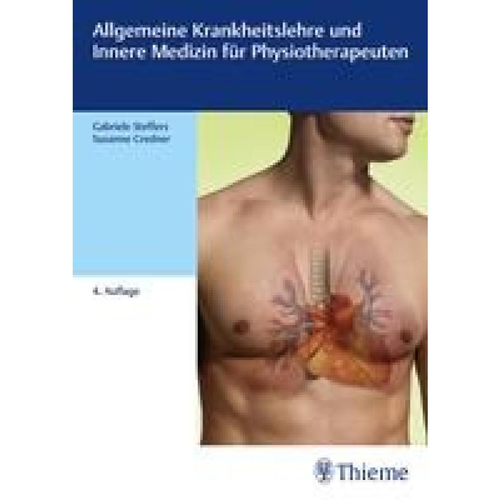 Steffers, Gabriele: Allgemeine Krankheitslehre und Innere Medizin für Physiotherapeuten