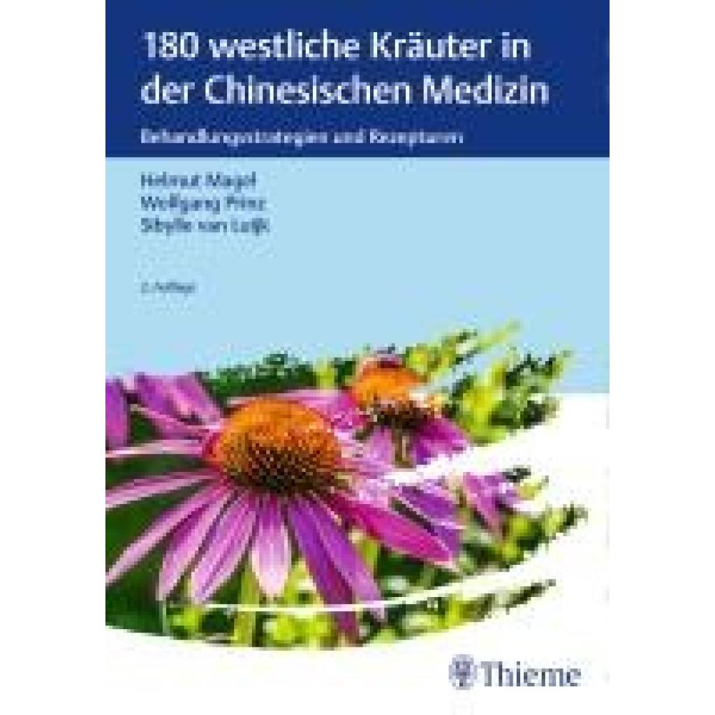 Magel, Helmut: 180 westliche Kräuter in der Chinesischen Medizin