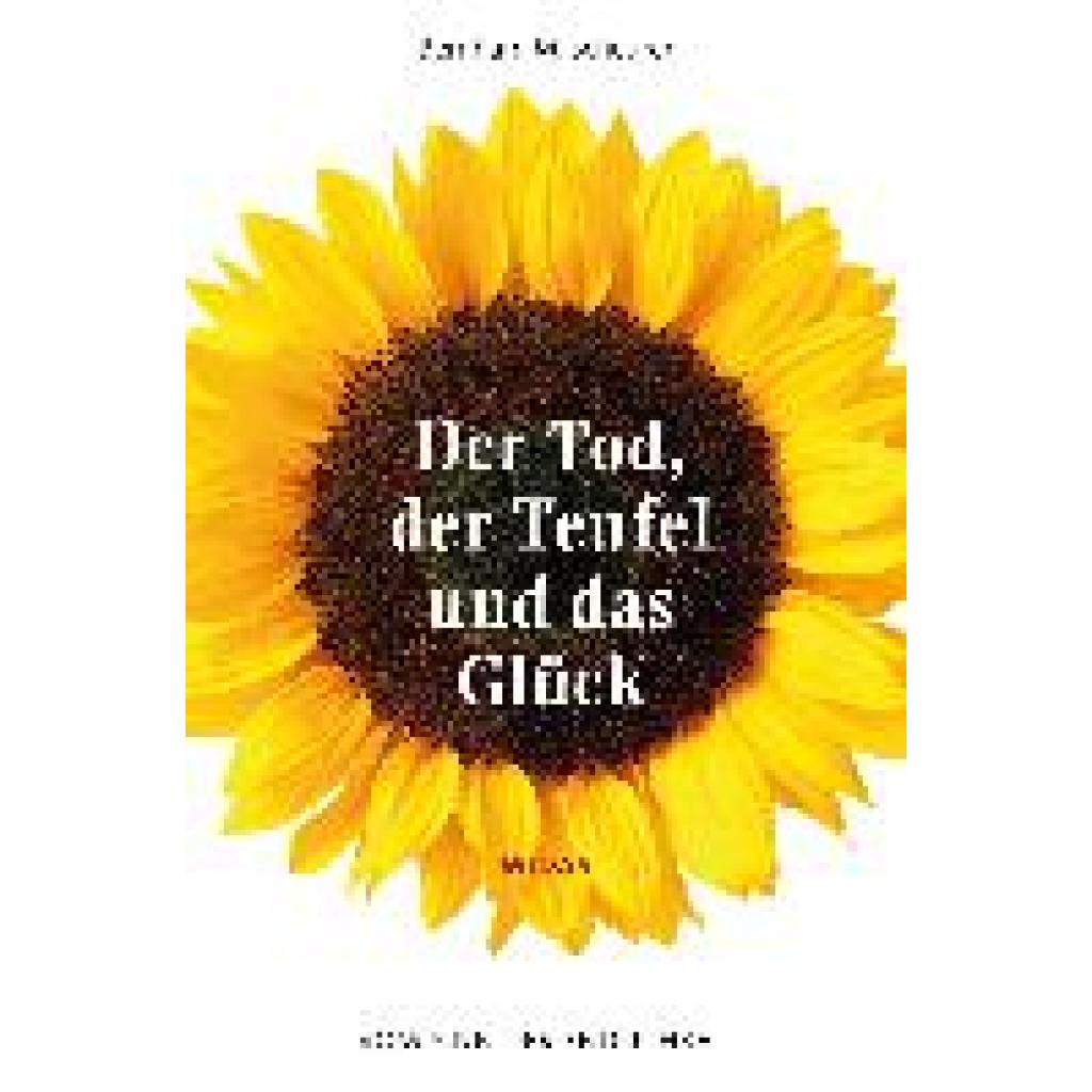 Scheurer, Bernhard M.: Der Tod, der Teufel und das Glück