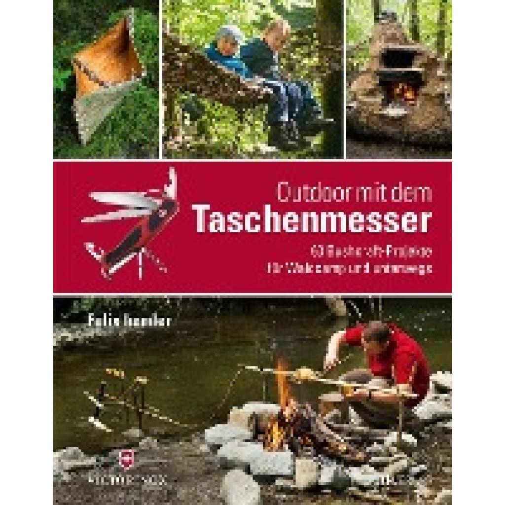 Immler, Felix: Outdoor mit dem Taschenmesser