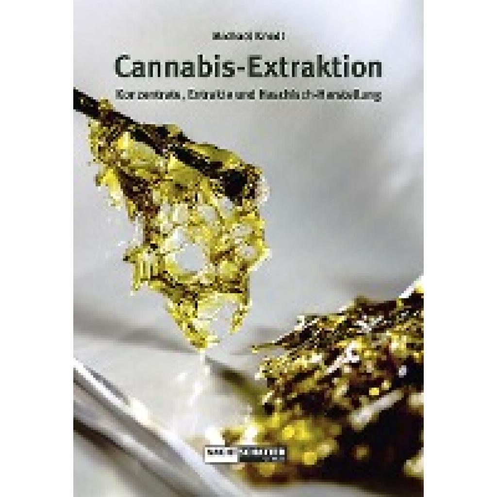 Knodt, Michael: Cannabis-Extraktion
