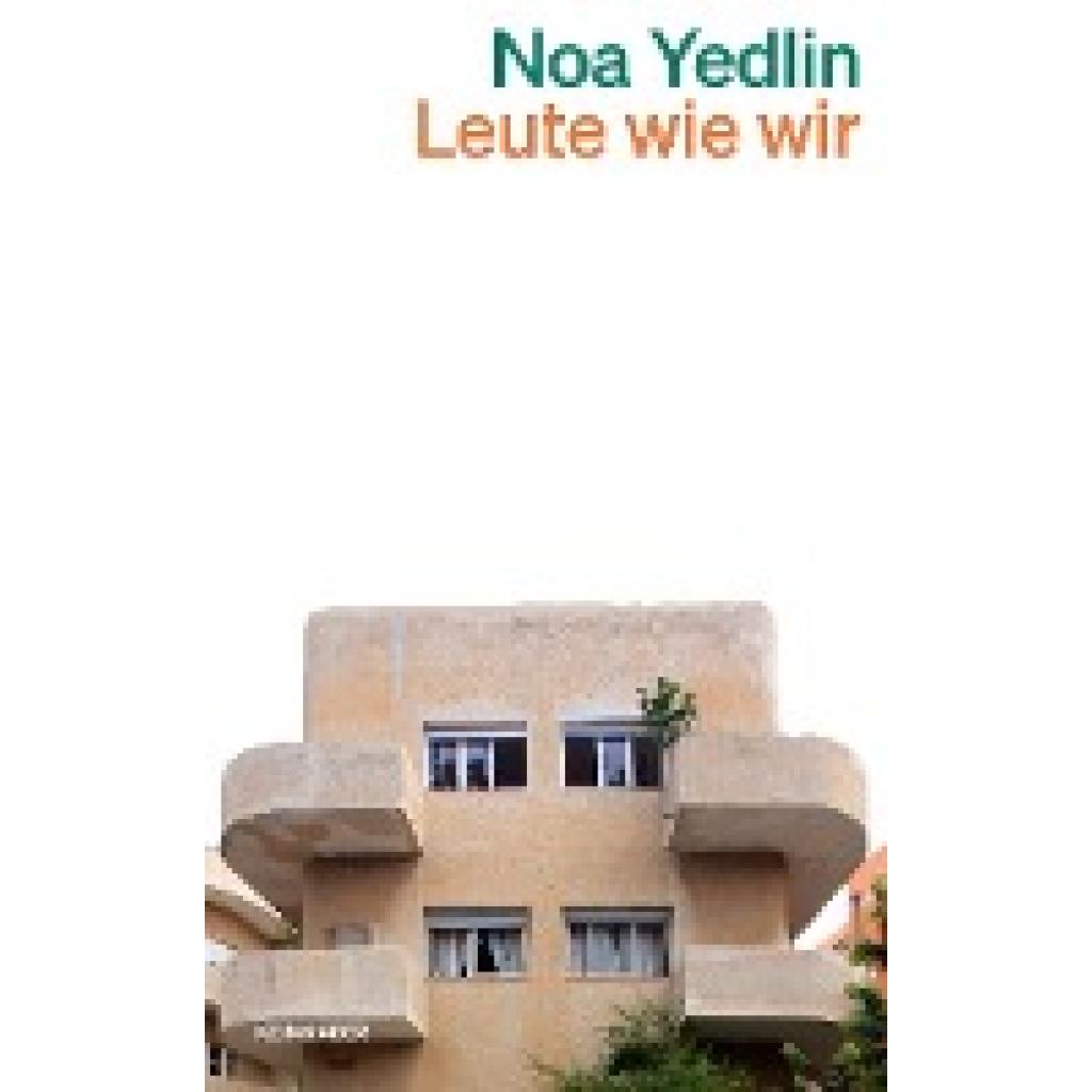 Yedlin, Noa: Leute wie wir