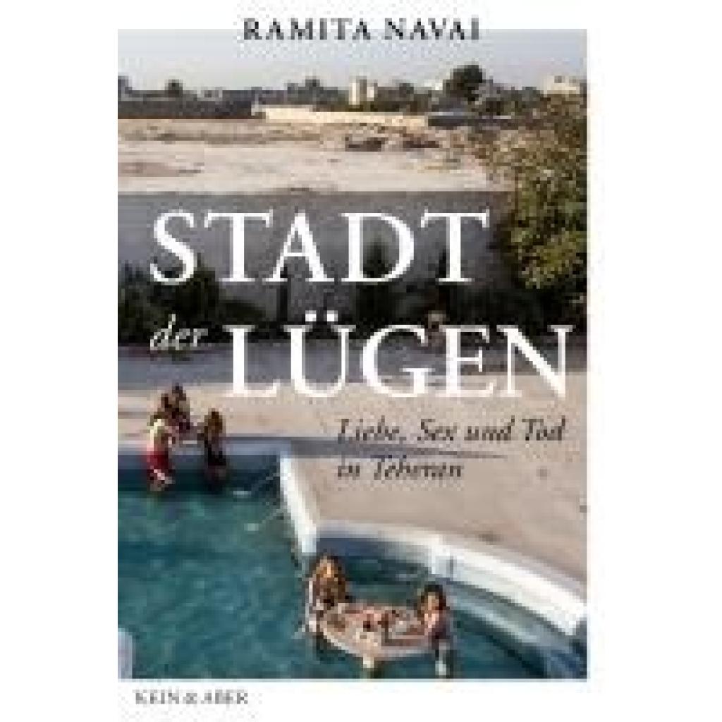 Navai, Ramita: Stadt der Lügen