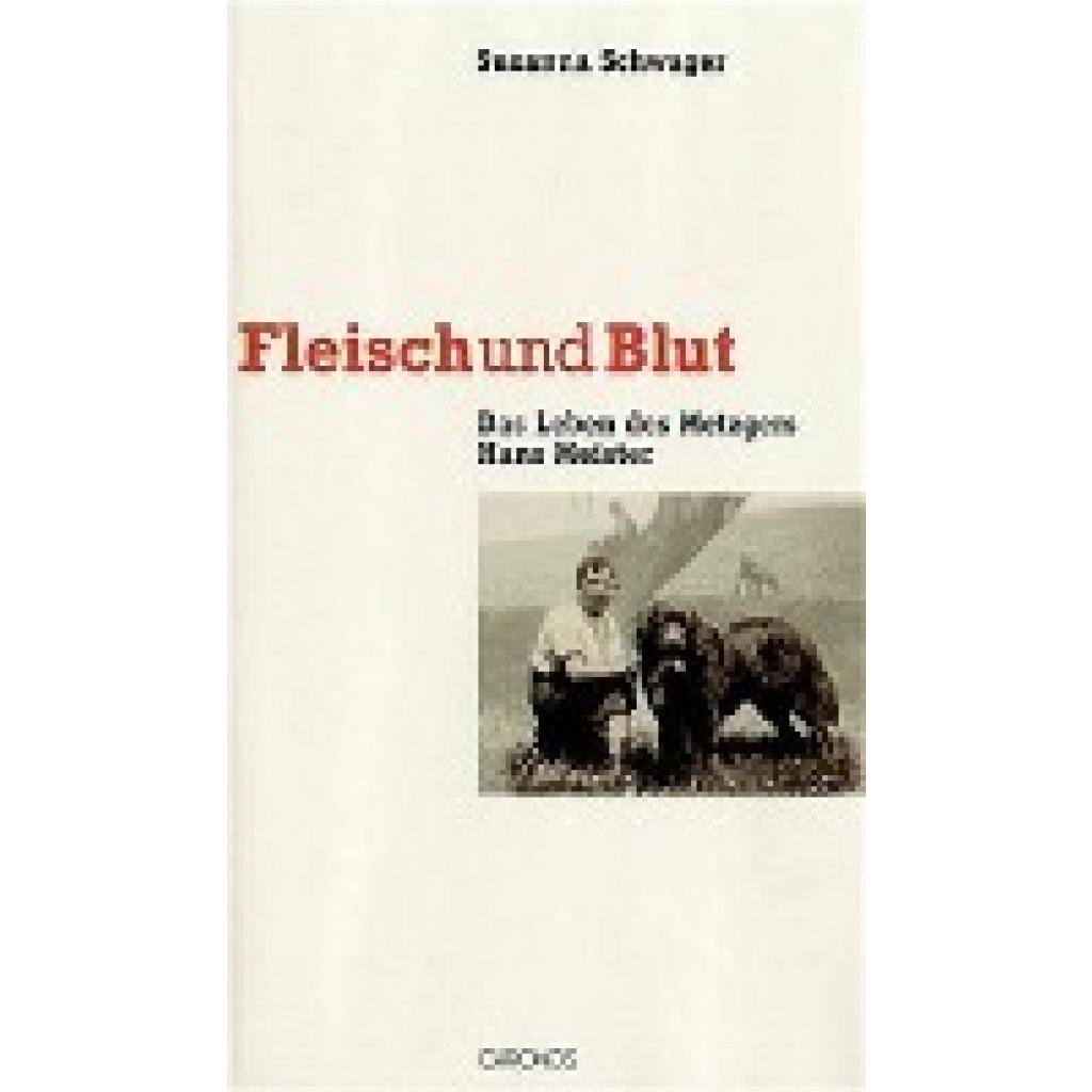 Schwager, Susanna: Fleisch und Blut