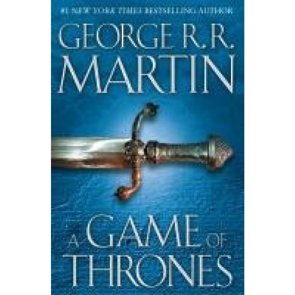Martin, George R. R.: A Game of Thrones