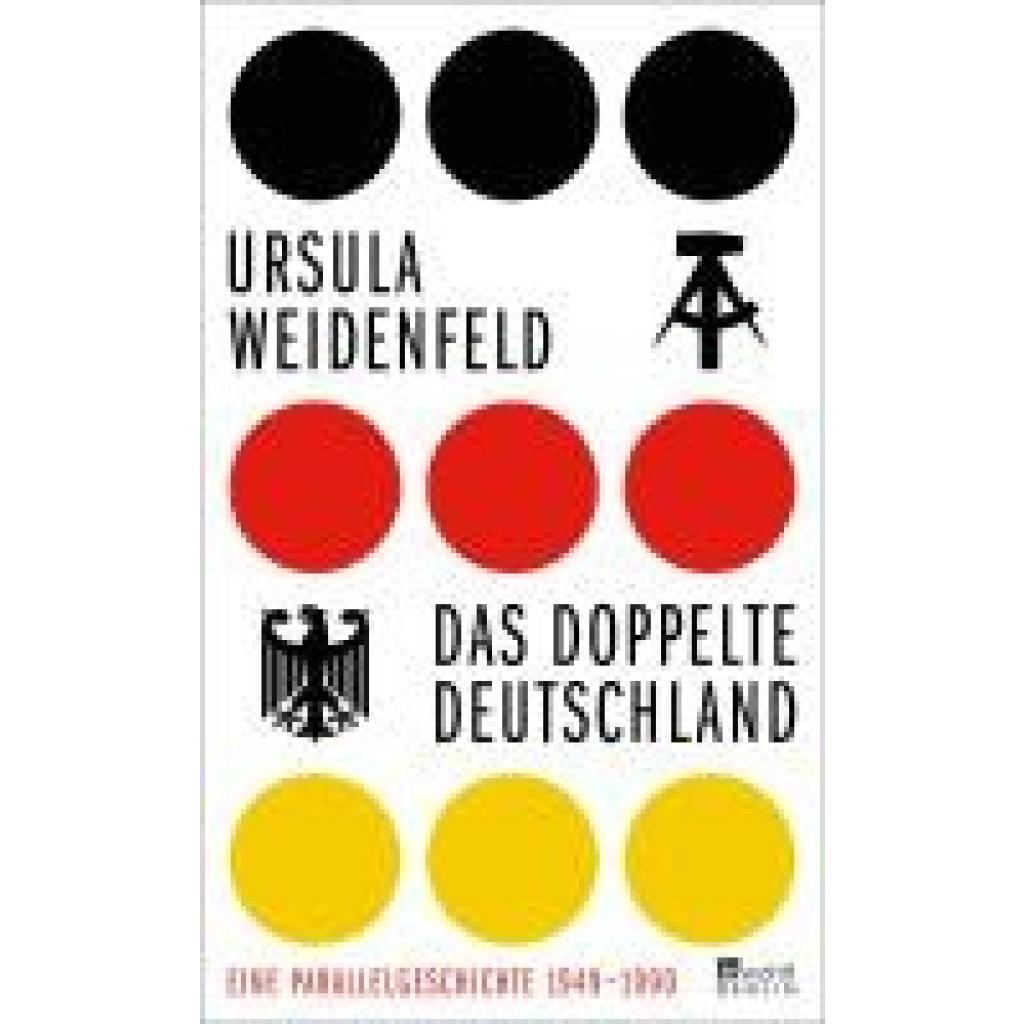 Weidenfeld, Ursula: Das doppelte Deutschland