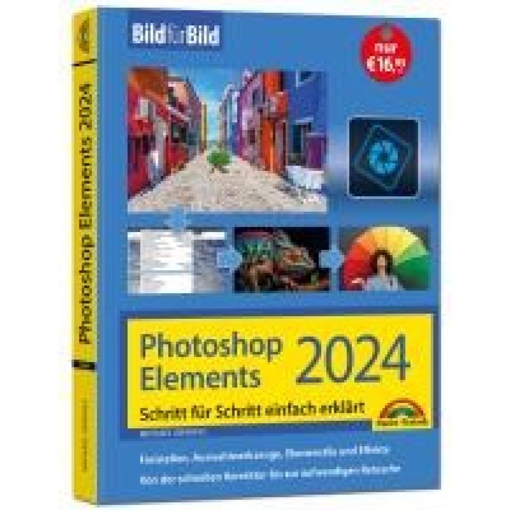 Gradias, Michael: Photoshop Elements 2024 Bild für Bild erklärt