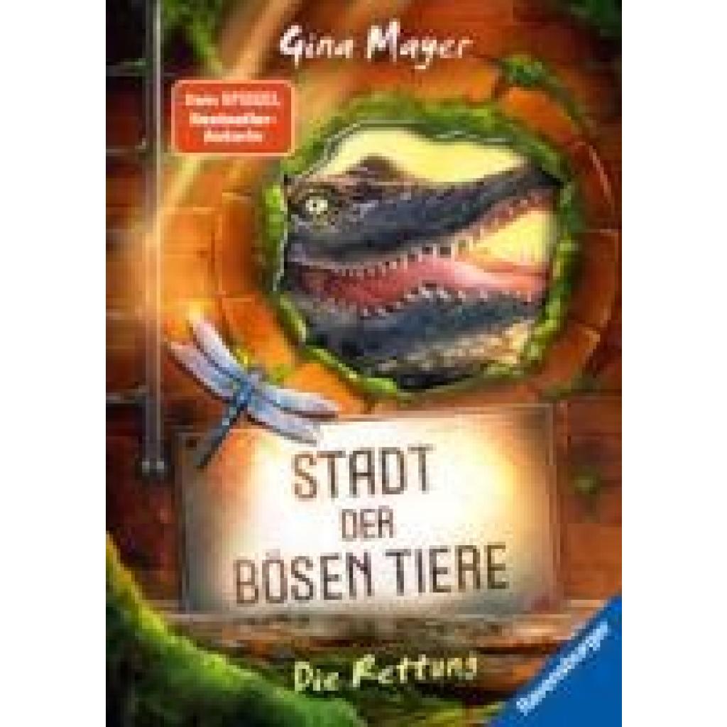 Mayer, Gina: Stadt der bösen Tiere, Band 2: Die Rettung (actionreiche 2. Staffel der Bestseller-Reihe 'Internat der bösen Tiere' ab 10 Jahren)