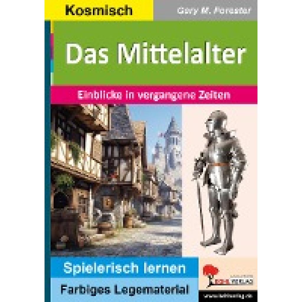 Forester, Gary M.: Das Mittelalter