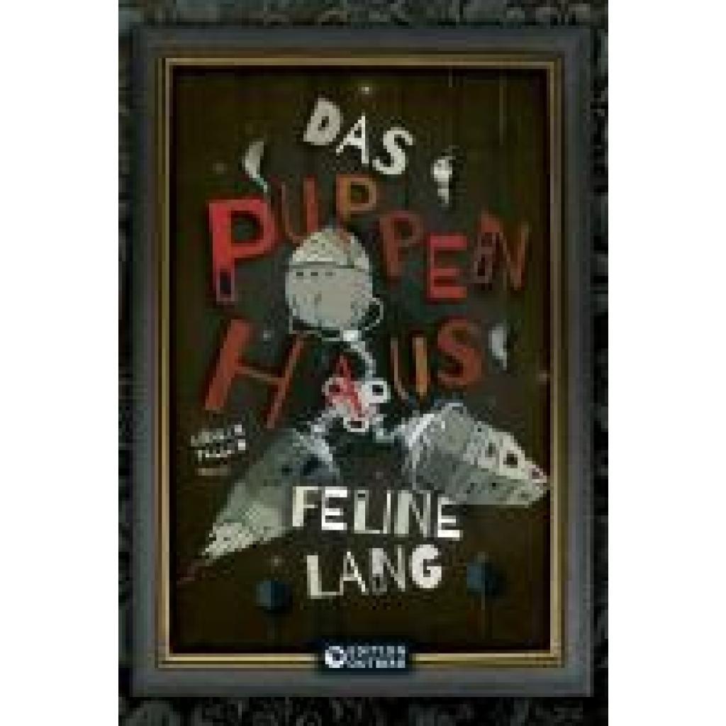 Lang, Feline: Das Puppenhaus - Trilogie
