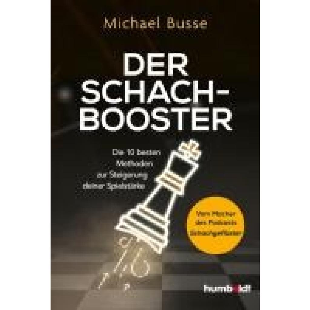 Busse, Michael: Der Schach-Booster