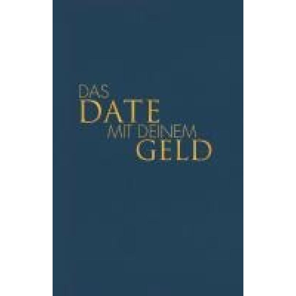 Bobsien, Tom: Das Date mit deinem Geld