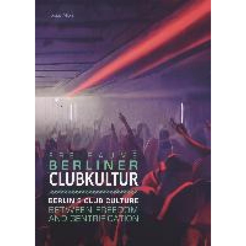 Allers, Tobias: Berliner Clubkultur