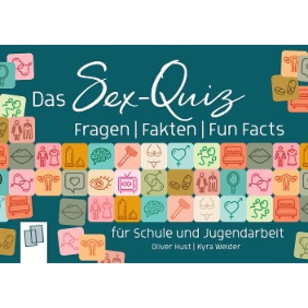 Weider, Kyra: Das Sex-Quiz für Schule und Jugendarbeit