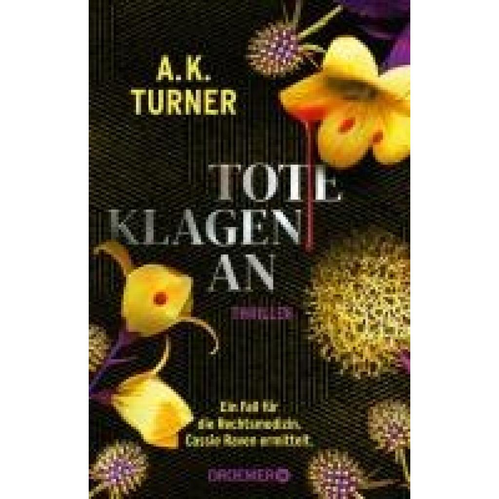 Turner, A. K.: Tote klagen an