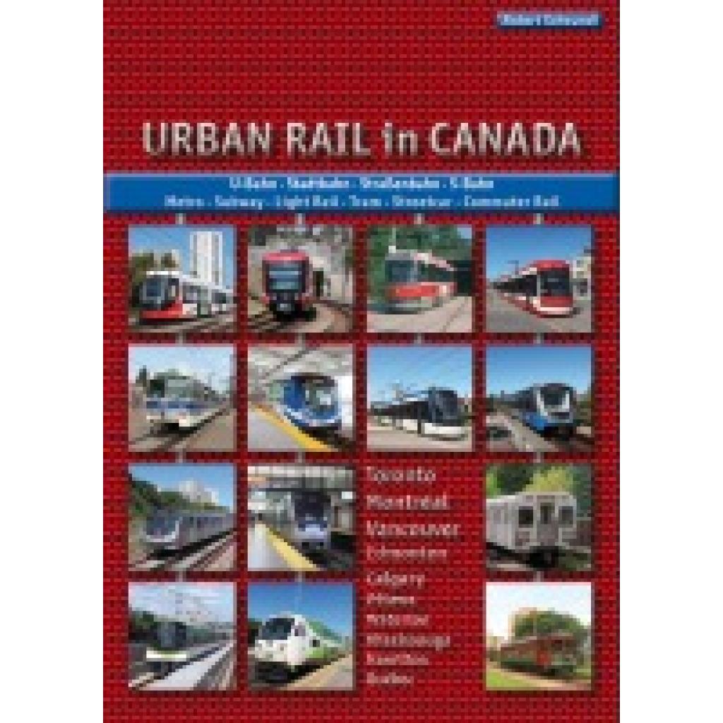 Schwandl, Robert: Urban Rail in Canada