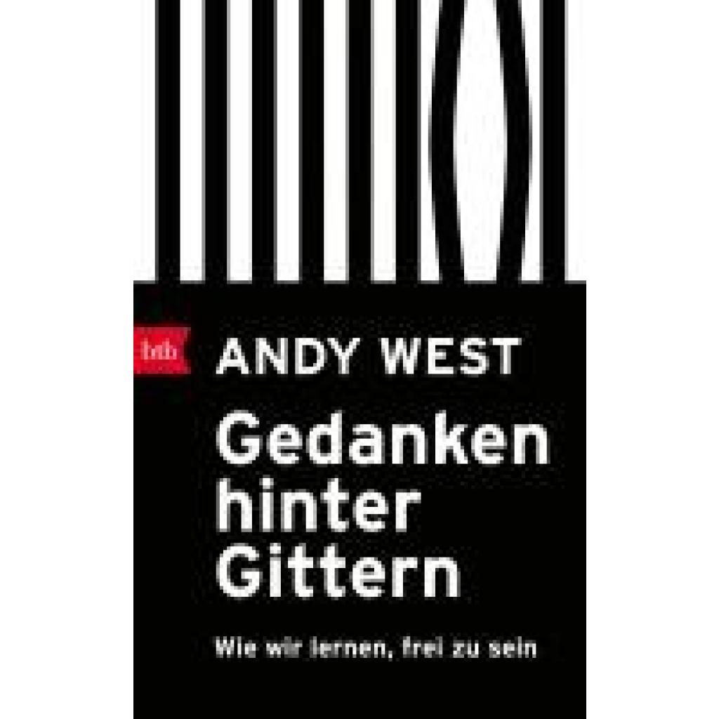 West, Andy: Gedanken hinter Gittern