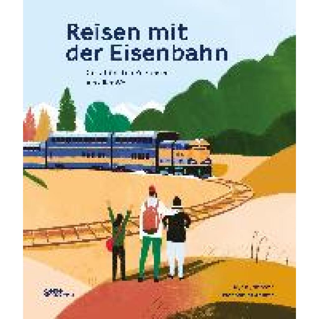 Adams, Nathaniel: Reisen mit der Eisenbahn