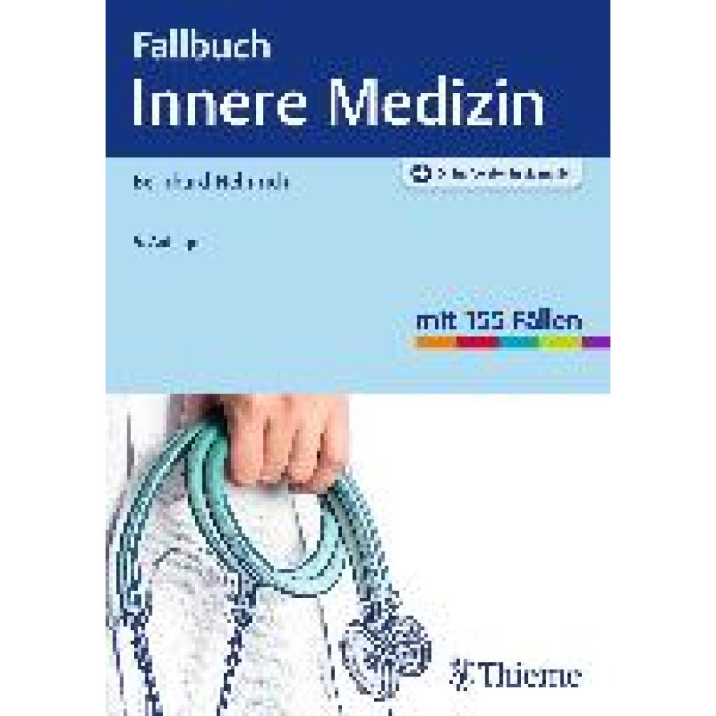 Hellmich, Bernhard: Fallbuch Innere Medizin