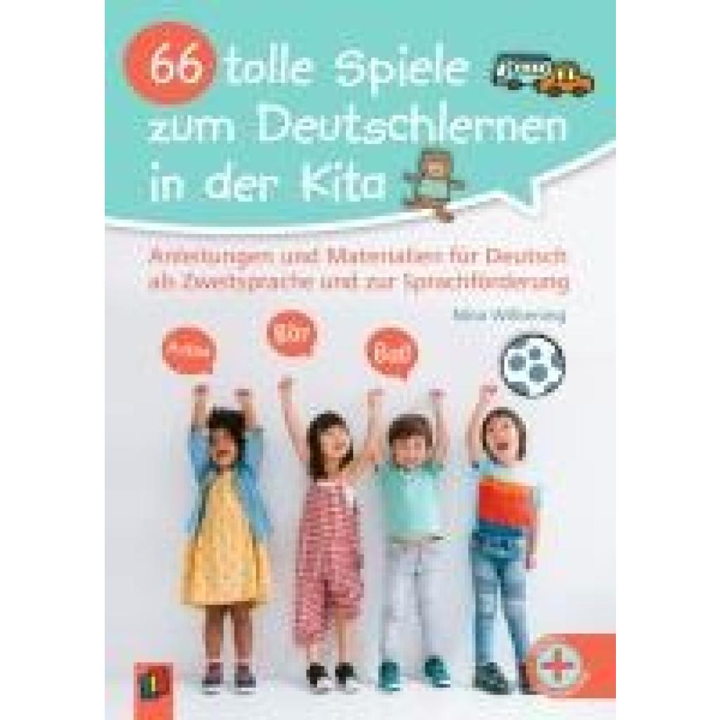 Wilkening, Nina: 66 tolle Spiele zum Deutschlernen in der Kita