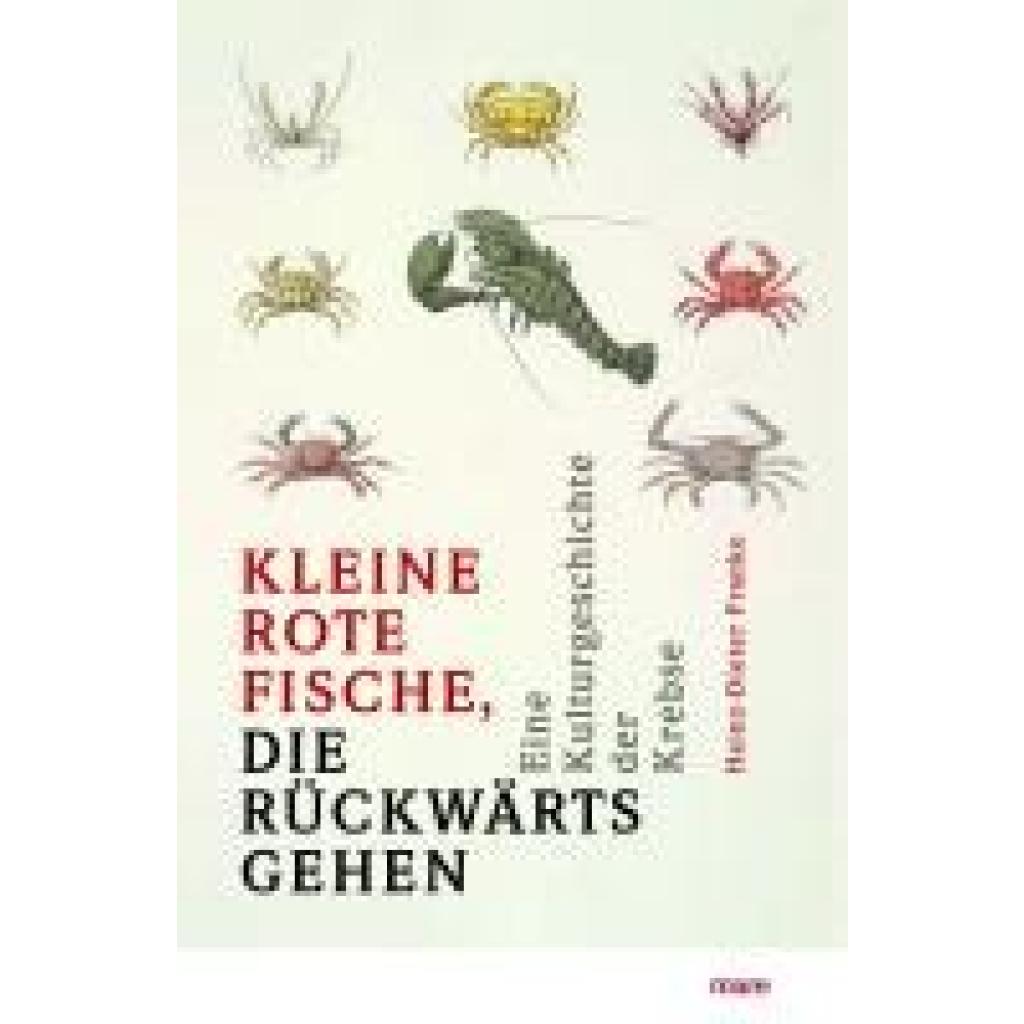 Franke, Heinz-Dieter: »Kleine rote Fische, die rückwärtsgehen«
