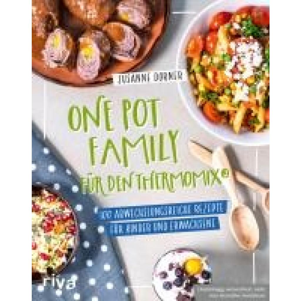 Dorner, Susanne: One Pot Family für den Thermomix®