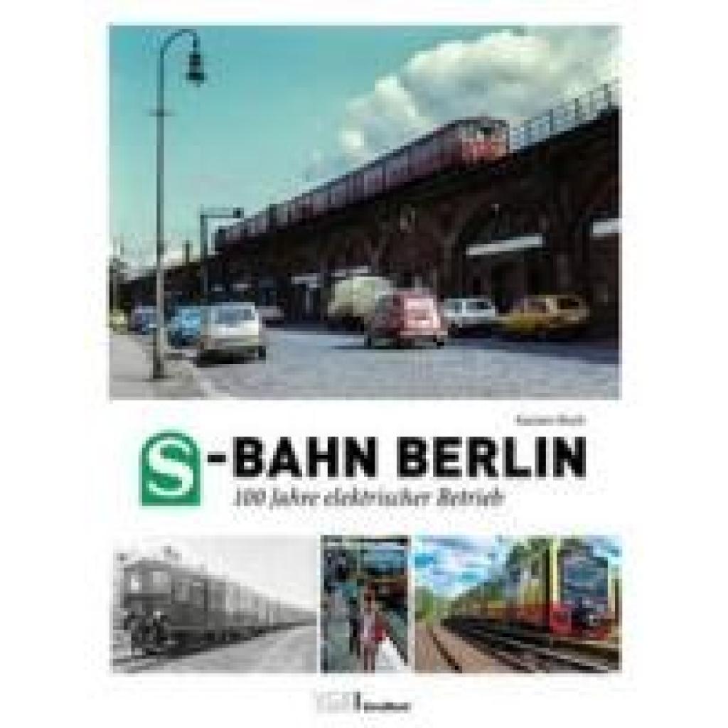 Heinemann, Sven: S-Bahn Berlin