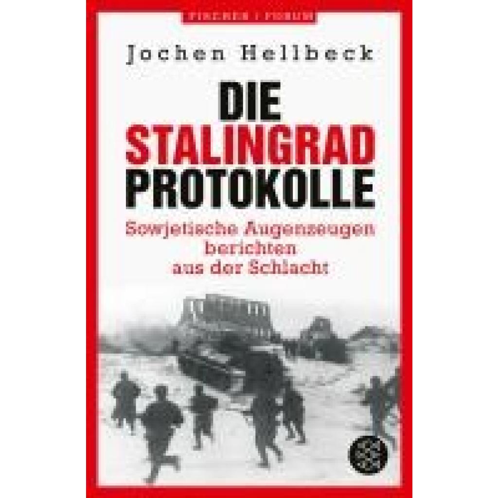 Hellbeck, Jochen: Die Stalingrad-Protokolle