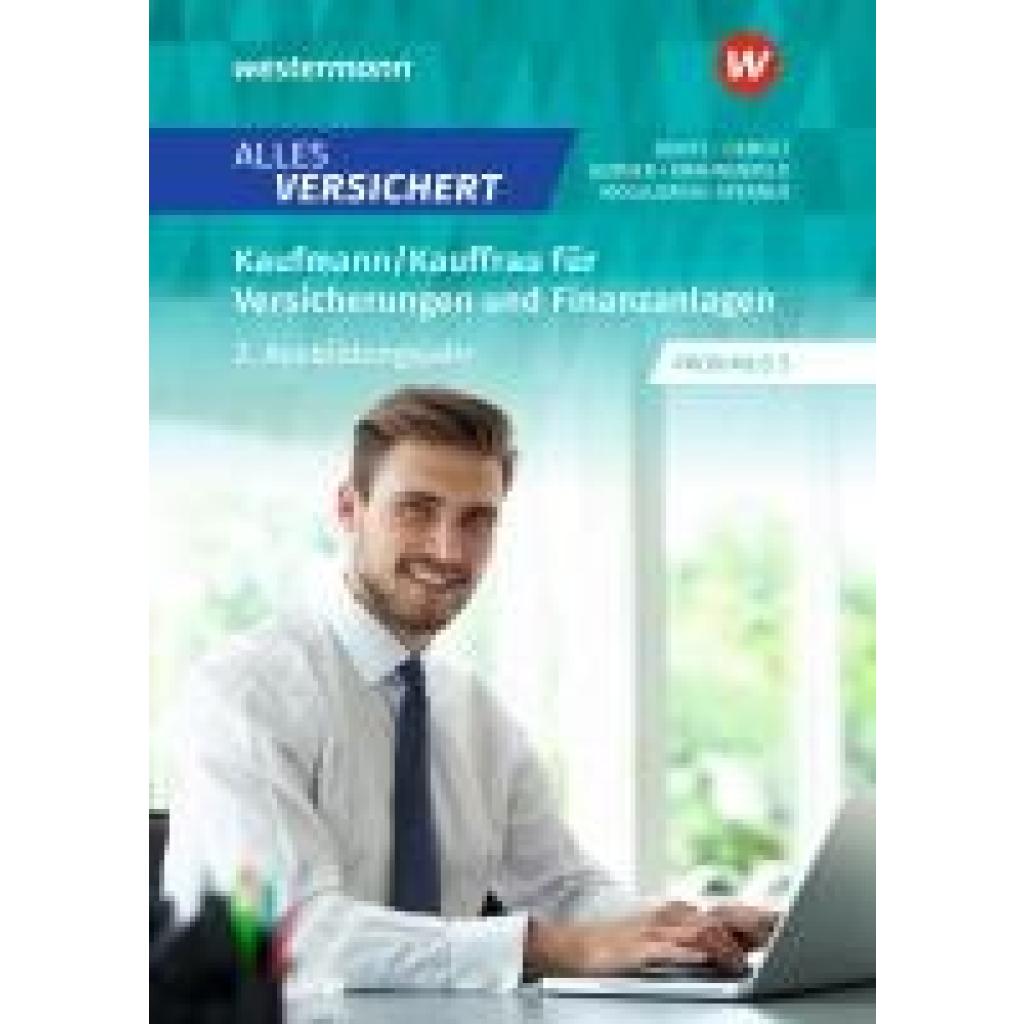 Gerner, Melanie: Alles versichert. Kaufmann/Kauffrau für Versicherungen und Finanzanlagen. 3. Ausbildungsjahr Schülerband