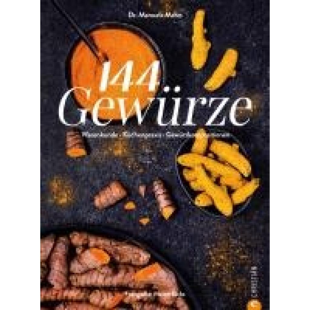 Mahn, Manuela: Das große Buch der Gewürze