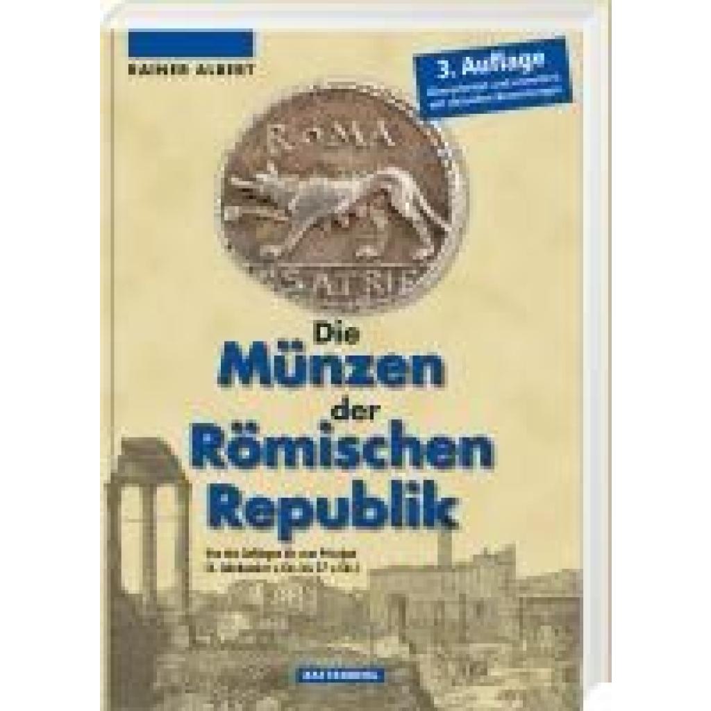 Albert, Rainer: Die Münzen der Römischen Republik