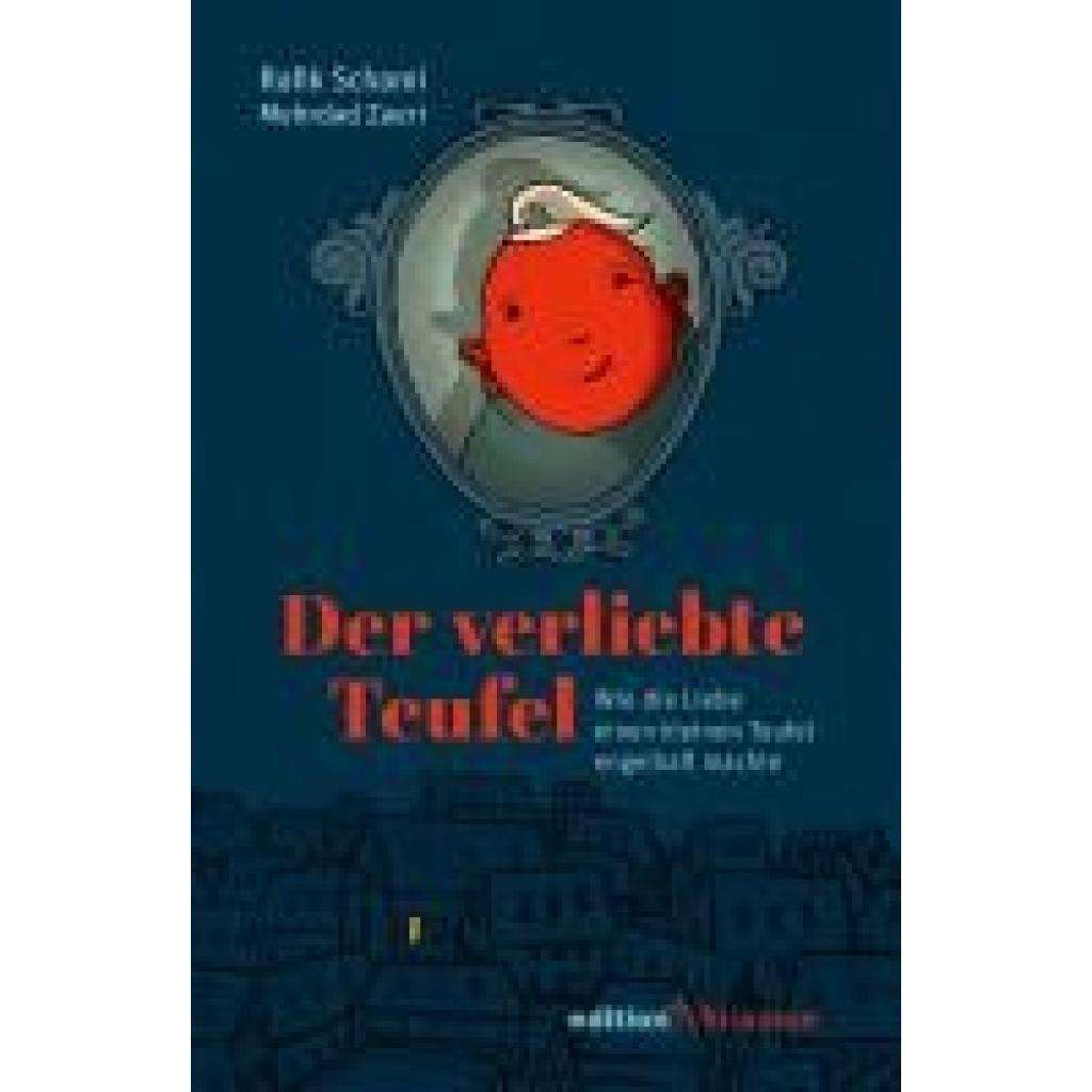 Schami, Rafik: Der verliebte Teufel