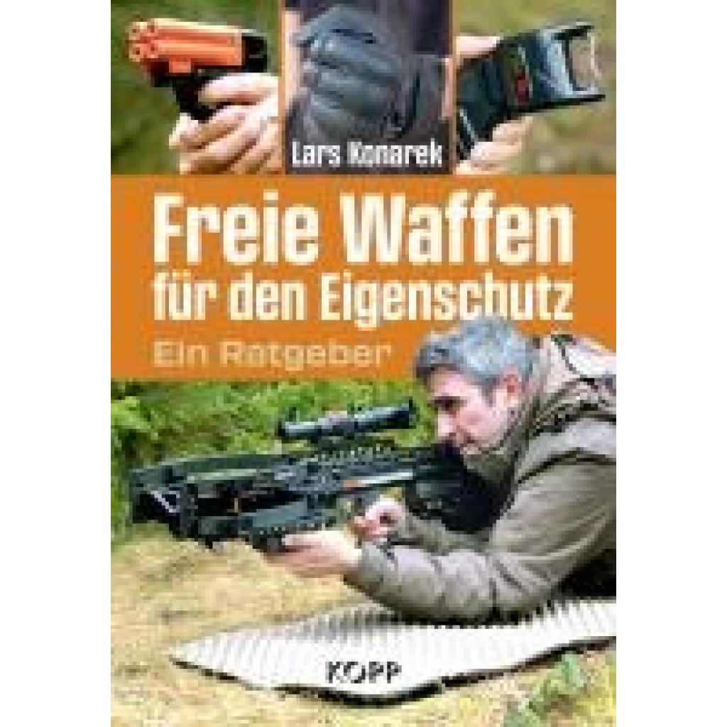 Konarek, Lars: Freie Waffen für den Eigenschutz
