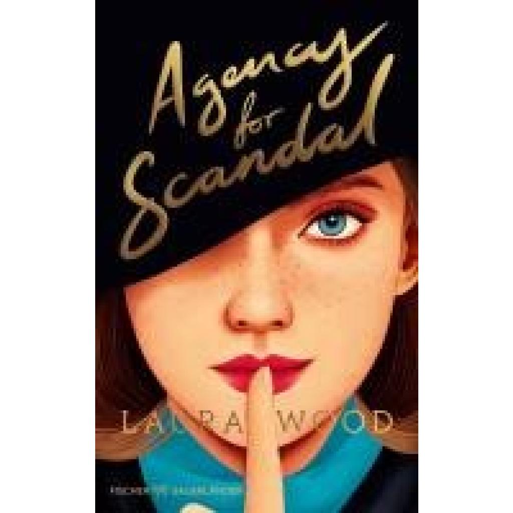 Wood, Laura: Agency for Scandal