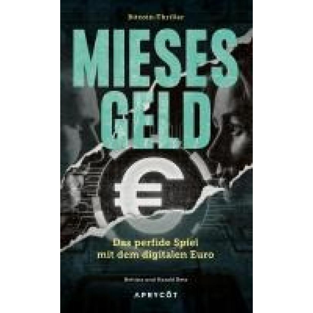 Betz, Bettina: Mieses Geld