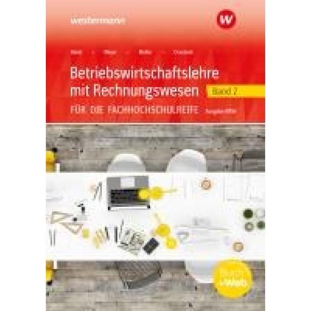 Hahn, Hans: Betriebswirtschaftslehre mit Rechnungswesen 2. Arbeitsheft. Für die Fachhochschulreife. Nordrhein-Westfalen