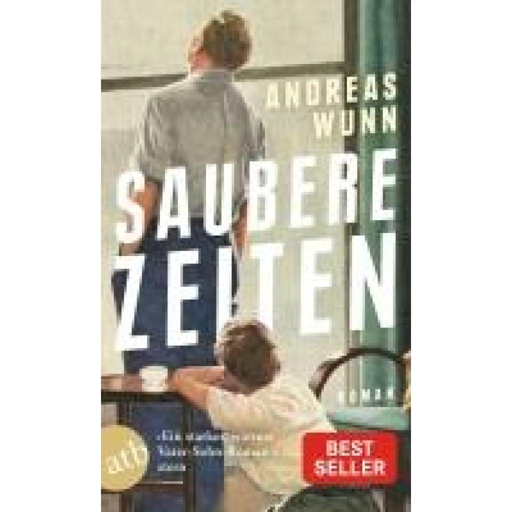 Wunn, Andreas: Saubere Zeiten