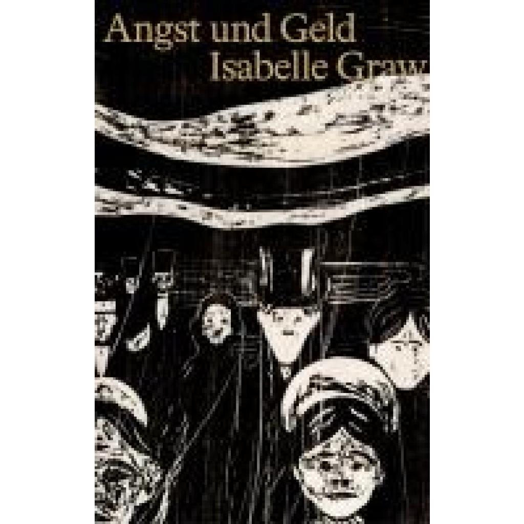 Graw, Isabelle: Angst und Geld