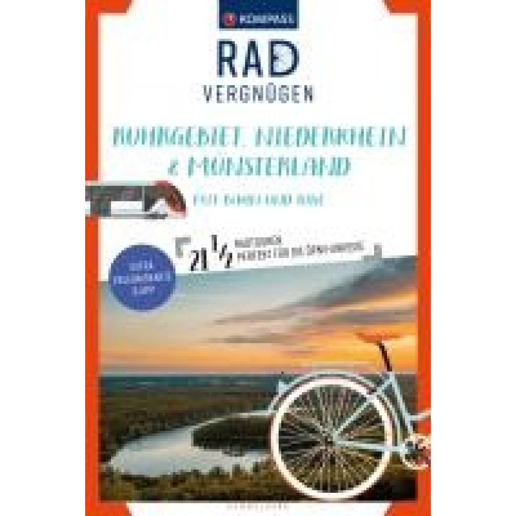 KOMPASS Radvergnügen Ruhrgebiet, Niederrhein & Münsterland mit Bahn und Bike